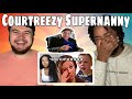 Courtreezy 'the most TOXIC family I’ve ever seen | SUPERNANNY' REACTRION