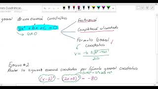 Ecuaciones Cuadráticas, Fórmula General Cuadrática  Ejemplo 1