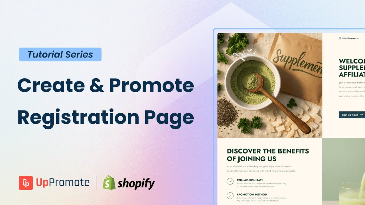 How to Create & Promote An Affiliate Registration Page | UpPromote Affiliate Marketing for Shopify