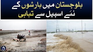 New spell of rains wreaked havoc in Balochistan - Aaj News