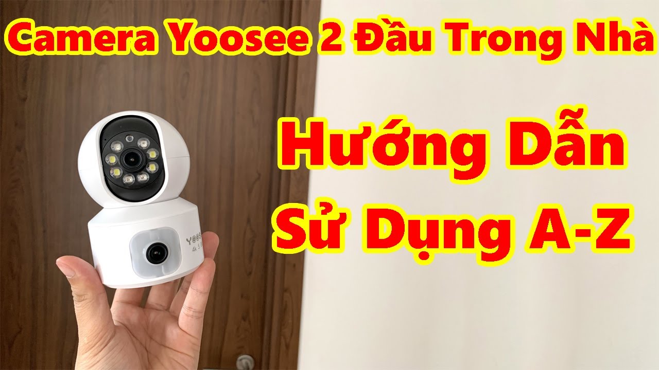Camera Yoosee 2 Đầu Trong Nhà Mới , Camera GIÁ RẺ Xoay 360 Có 2 Ống Kính Xem 2 Khung Hình Cùng Lúc