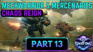 Mechwarrior 5 Mercenaries Chaos Reign Campaign Solo Part 13