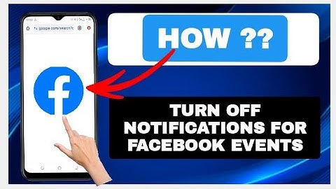 How To Turn Off Notifications For Facebook Events