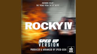 Burning Heart (From "Rocky IV") (Sped-Up Version)