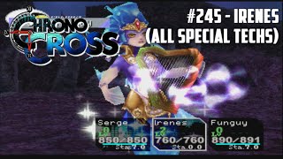 Chrono Cross - Irenes All Special Techs