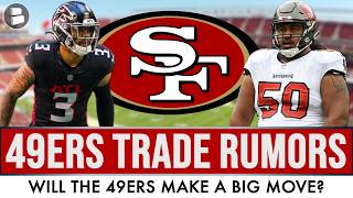 NEW 49ers Trade Rumors UPDATE On Vita Vea & Jessie Bates