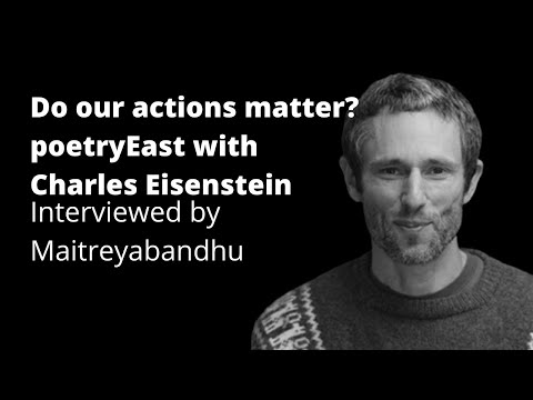 Video: Charles Eisenstein Inimkonna Tõusul - Matadori Võrk