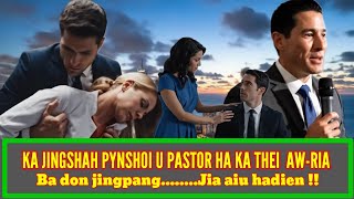 Download lagu KA JINGPYNSHOI IA U PASTOR HA KA THEI  AW-RIA  BA DON JINGPANG .... 