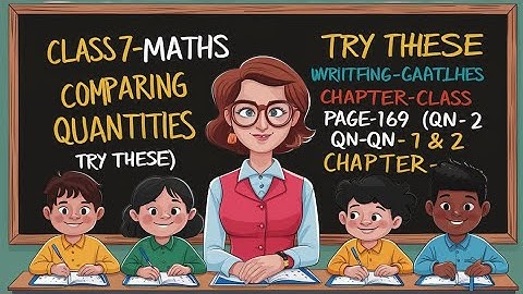 Try these  Q 1 & 2 - page 169 - chapter 8 - Comparing Quantities - class 7 - maths - SOLUTIONS
