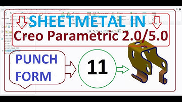 Creo Tutorial for beginners 11.Punch Form in Creo 5.0 Sheetmetal Part modeling in Hindi, English