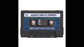 Agent Greg & Terry B -Time Won't Wait (Laurent Simeca Remix)