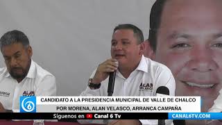 Candidato de #Morena a la presidencia municipal de Valle de Chalco, Alan Velasco, inició su campaña