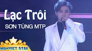 Lạc Trôi - Sơn Tùng MTP (Làn Sóng Xanh 2016)