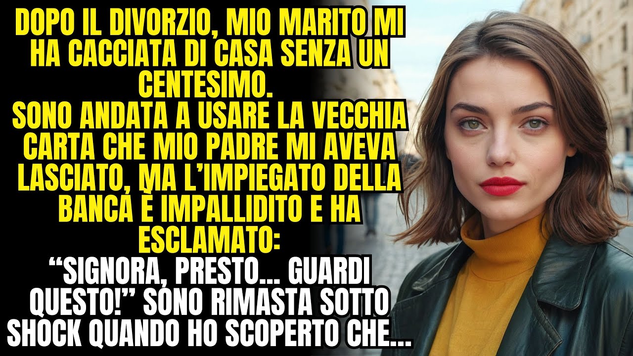 Mio marito mi ha cacciata di casa, ho usato la vecchia carta di mio padre, la banca mi ha contattata