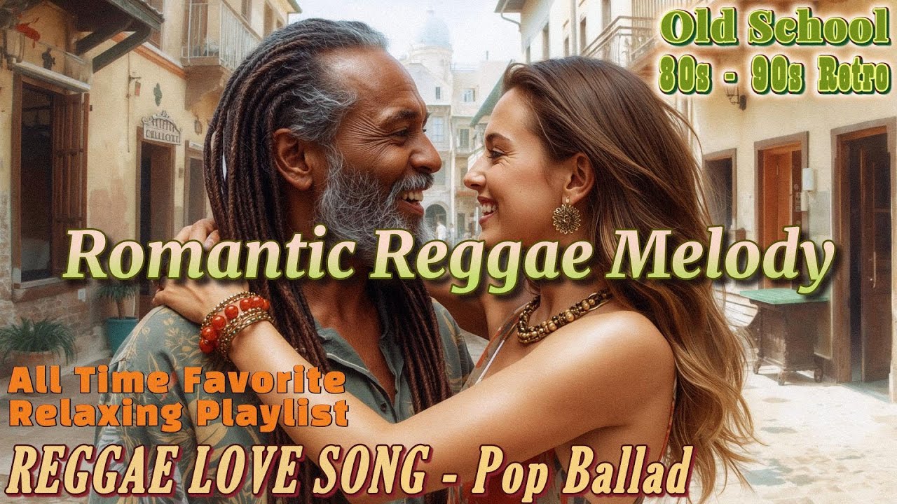 REGGAE DUET LOVE SONG - POP BALLAD | ROMANTIC REGGAE LOVE MELODY - BEST LOVE SONGS OF ALL TIME 🎶