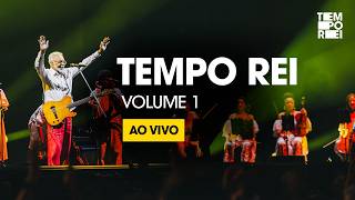 Gilberto Gil | Tempo Rei – Ao Vivo (Vol. 1 Completo)