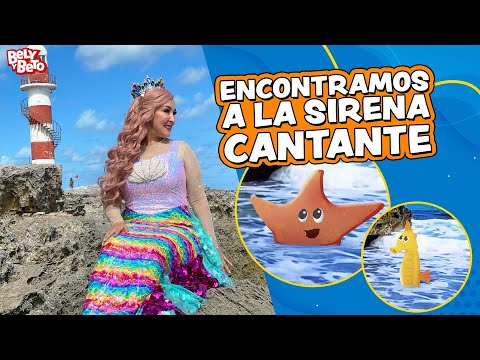 Encontramos a la Sirena Cantante - Bely y Beto