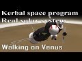 Walking on Venus in Kerbal Space Program. RSS+RO