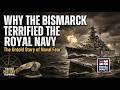 Why the Bismarck Terrified the Royal Navy - The Naval Fear in World War II