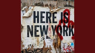 Here is New York (feat. Carpetbeggars) Profile