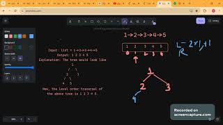 make a binary tree from a linkedlist || gfg