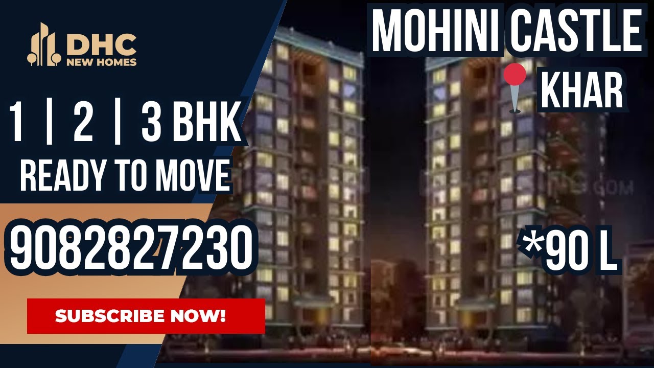 Mohini Castle at Khar West | Luxurious 1,2,3 BHK Apartments | 