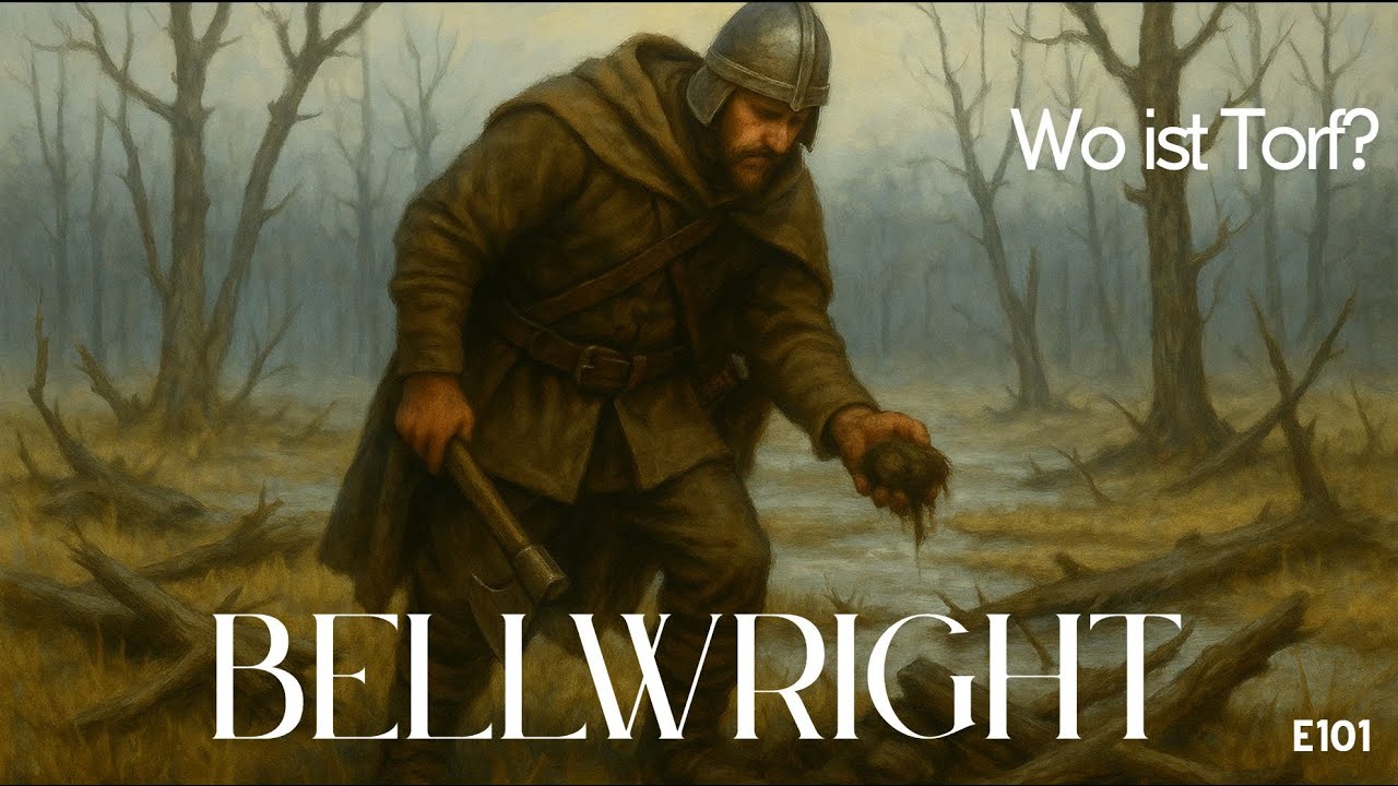 Bellwright E98 Wo ist das Torf