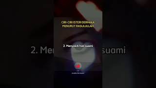 Ciri-Ciri Isteri Derhaka Menurut Rasulullah