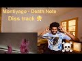 Montiyago Death Note مونتياغو ديث نوت Reaction Time Diss Track ارححح