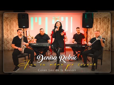 Denisa Rolnic - Jur cu mâna pe icoană (Cover - Leo de la Roșiori) LIVE 2025