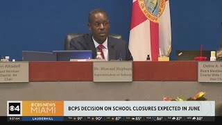 Broward schools decision on school closures expected in June