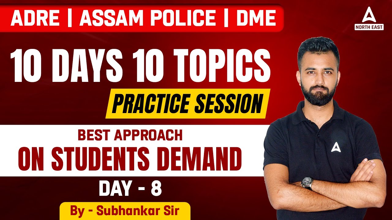 ADRE | ASSAM POLICE | DME | Reasoning Practice Set | 10 Days 10 Topics | Day - 8 | By Subhankar Sir