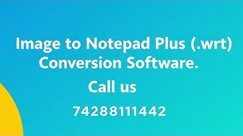 Convert Images to WRT Files in Notepad Plus with Buk Text Encryptor FAST!