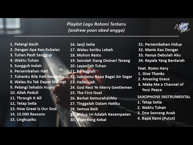 Playlist Lagu Rohani Terbaru 2022 FULL 3 JAM (Cover) By Andrew Yoan Abed Angga class=