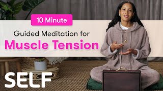 10 Minutes Of Guided Meditation For Muscle Tension | SELF by SELF 10,909 views 1 year ago 9 minutes, 55 seconds