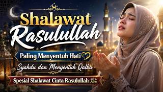 Shalawat Rasulullah  Sedih Dan Menyentuh Hati