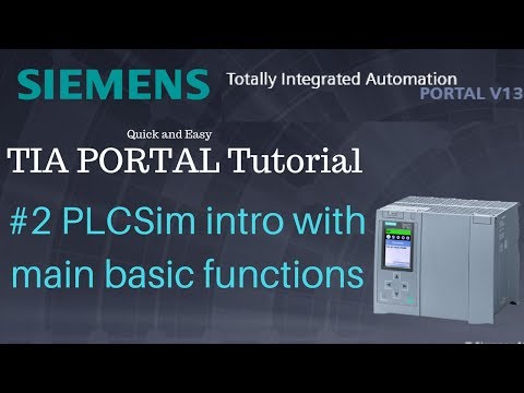 Siemens TIA Portal Tutorial #2 How to use PLCSim with simple examples