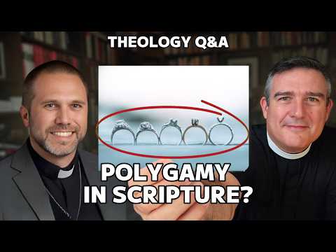 Q&A: Is Polygamy Permissible for the Christian?