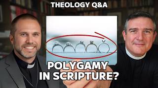 Q&A: Is Polygamy Permissible for the Christian?
