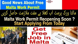 Malta work permit reopening soon get free visa 2020