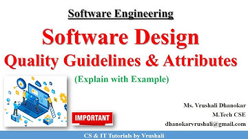 SE 21 : Software Design | Quality Guidelines & Attributes with Examples