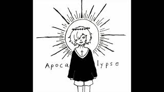 Apocalypse/凪feat.カゼヒキ