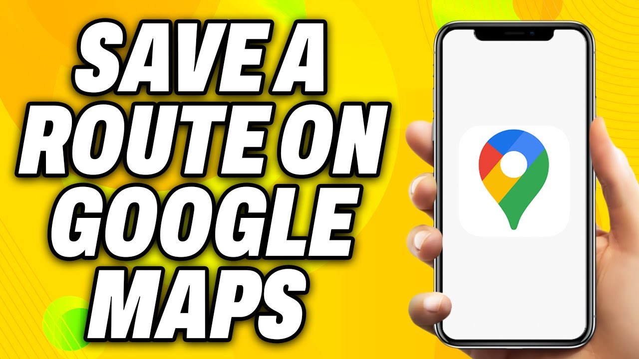 How To Save A Route On Google Maps - Quick Fix - YouTube