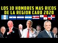 Los  10 Hombres más 💲RICOS💲de la Región CARD 2020-2021 | CENTROAMÉRICA y REPÚBLICA DOMINICANA 💰😲