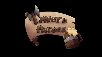 Capstone Project (Tavern Heroes)