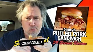 Dickey's BBQ Pit - The Pulled Pork Sandwich