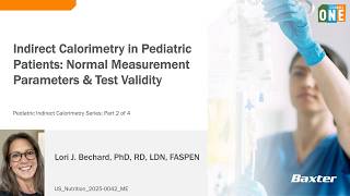 IC Module 2 – IC in Pediatric Patients: Normal Measurement Parameters & Test Validity - Channel ONE