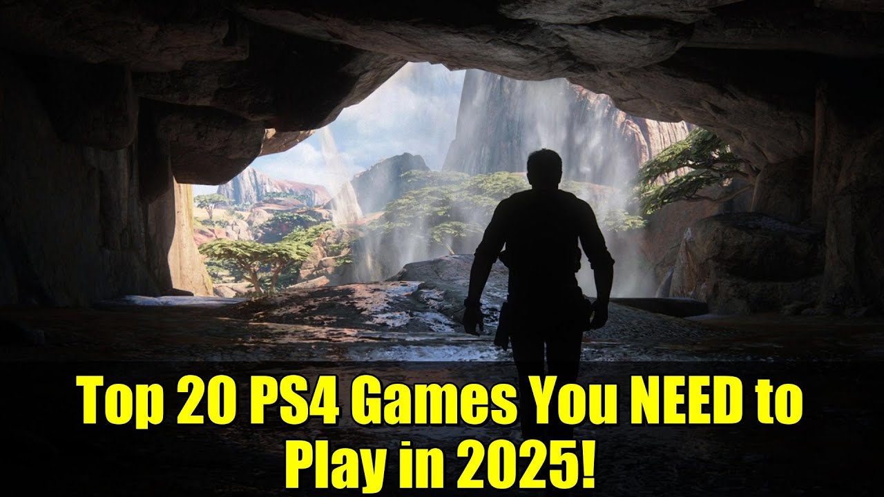 Top 20 PS4 Games You NEED to Play in 2025! - YouTube