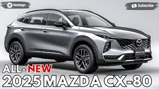 2025 Mazda CX-80 Unveiled - The New Evolution !!