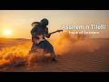 Sahara Nomad Echoes Assirem N Tilelli Official Teaser ⵣ 